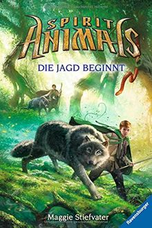 Spirit Animals 2: Die Jagd beginnt (HC - Spirit Animals)