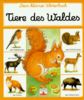 Dein kleines Wörterbuch, Tiere des Waldes