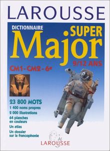 Dictionnaire super major, CM1-6e