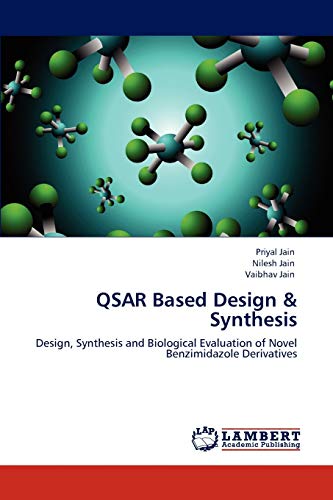 QSAR Based Design & Synthesis: Design, Synthesis and Biological Evaluation of Novel Benzimidazole Derivatives