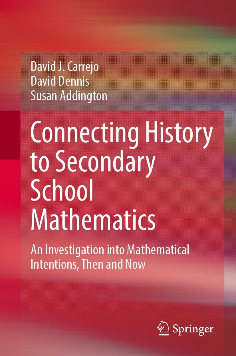 Connecting History to Secondary School Mathematics