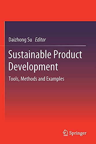 Sustainable Product Development: Tools, Methods and Examples