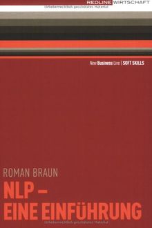 NLP, eine Einführung: Kommunikation als Führungsinstrument