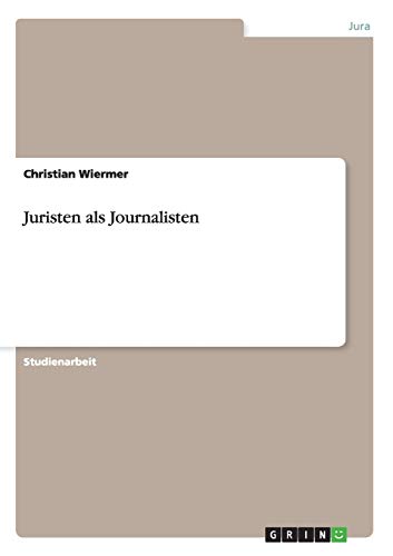 Juristen als Journalisten