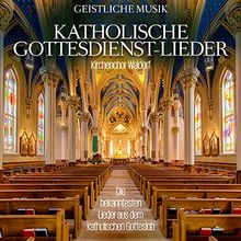 Katholische Gottesdiens t- Lieder