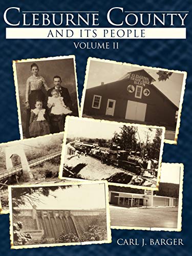 Cleburne County and Its People: Volume II