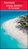 Frommer's Portable Aruba, Bonaire and Curacao (Frommer's Portable Aruba, Bonaire & Curacao)