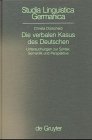 Die verbalen Kasus des Deutschen: Untersuchungen zur Syntax, Semantik und Perspektive (Studia Linguistica Germanica, 53, Band 53)
