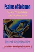 Psalms of Solomon: A New Translation and Introduction (Pocrypha and Pseudeplgrapha Texts, Band 1)