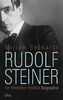Rudolf Steiner: Ein moderner Prophet
