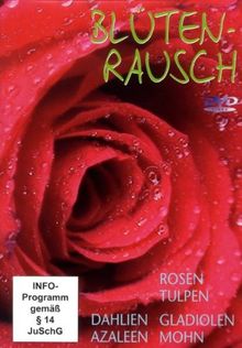 Blütenrausch (Blumen)