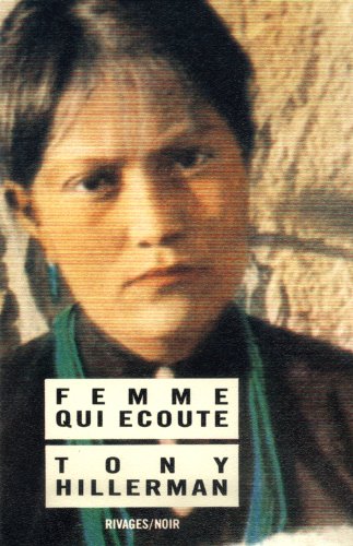Femme qui écoute de Tony Hillerman - Poche