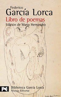 Libro de poemas, 1921 (1918-1920) (El Libro De Bolsillo - Bibliotecas De Autor - Biblioteca García Lorca)