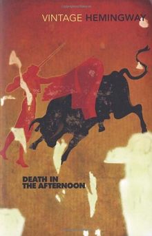 Death In The Afternoon (Vintage Classics)