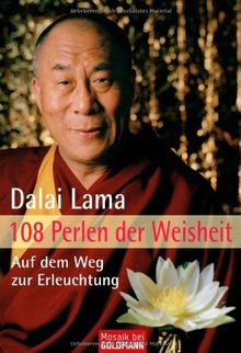 108 Perlen der Weisheit: Auf dem Weg zur Erleuchtung