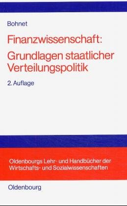 Finanzwissenschaft: Grundlagen staatlicher Verteilungspolitik