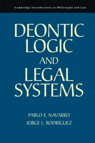 Deontic Logic and Legal Systems (Cambridge Introductions to Philosophy and Law)