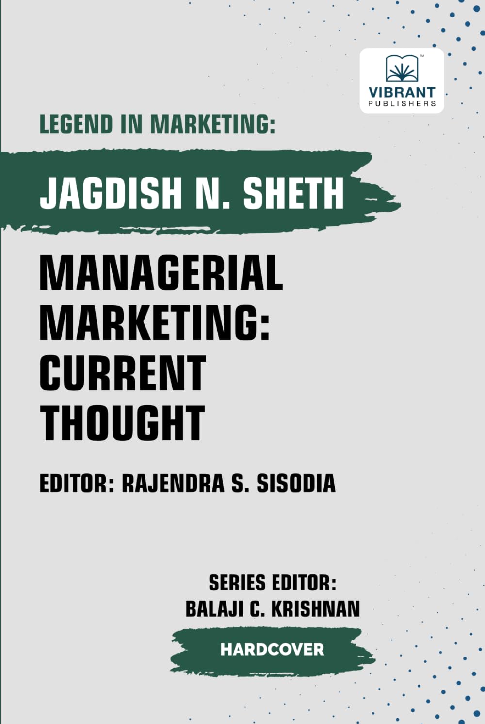 Managerial Marketing: Current Thought (Legend in Marketing, Band 15)
