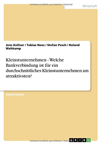 Kleinstunternehmen - Welche Bankverbindung ist für ein durchschnittliches Kleinstunternehmen am attraktivsten?