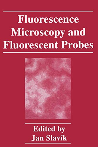 Fluorescence Microscopy and Fluorescent Probes