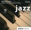 Piano Masters: Jazz - Original Masters