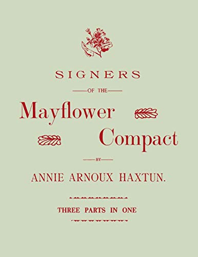 Signers of the Mayflower Compact. Three Parts in One