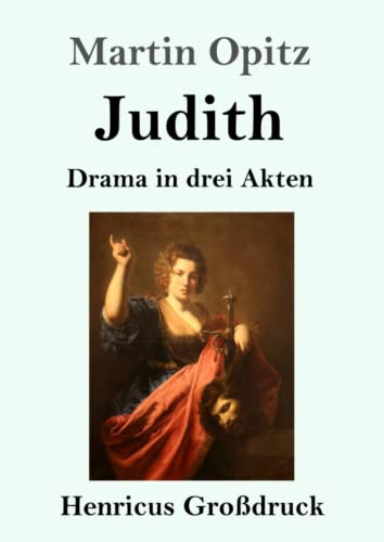 Judith (Großdruck): Drama in drei Akten