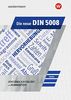 Die neue DIN 5008: Schülerband: verständlich erklärt und kommentiert