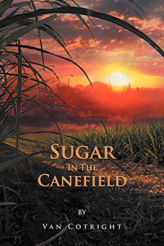 Sugar in the Canefield