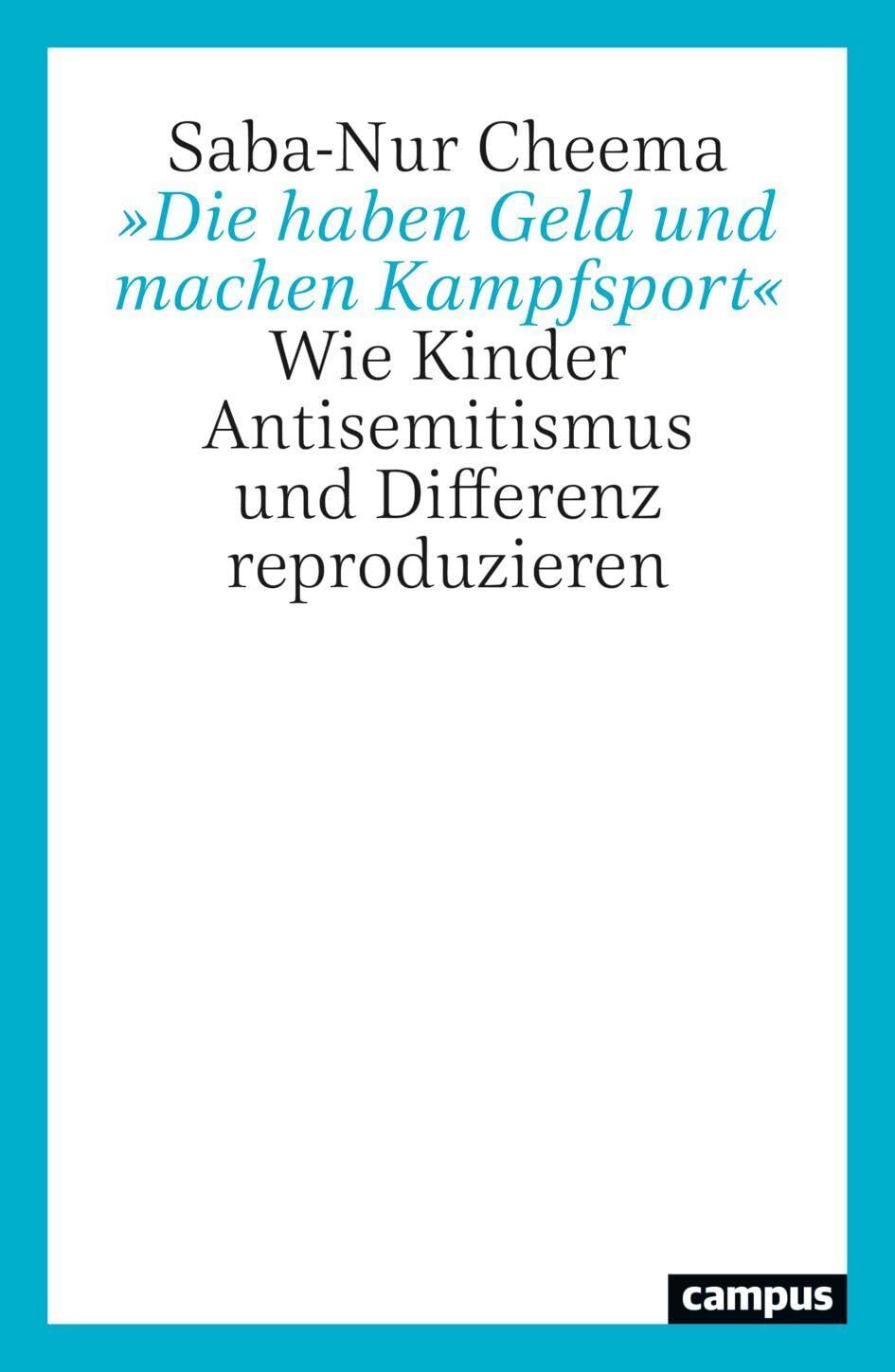 'Die haben Geld und machen Kampfsport' von Saba-Nur Cheema - Taschenbuch