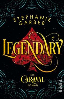 Legendary: Ein Caraval-Roman