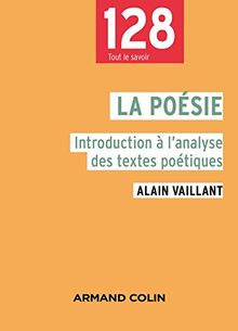 La poésie : introduction à l'analyse des textes poétiques