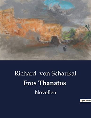 Eros Thanatos: Novellen