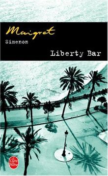 Maigret : Liberty Bar (Inspector Maigret Mysteries)