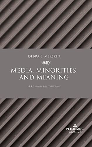 Media, Minorities, and Meaning: A Critical Introduction