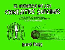 El regreso de los conejitos suicidas (Kili Kili)