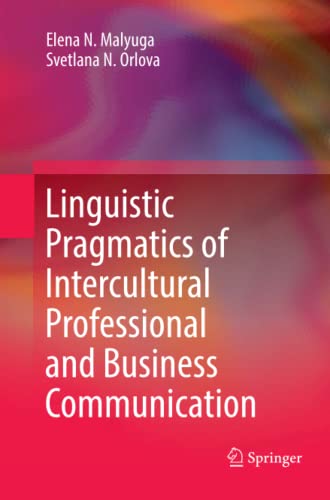 Linguistic Pragmatics of Intercultural Professional and Business Communication