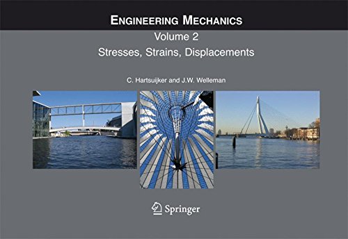 Engineering Mechanics: Volume 2: Stresses, Strains, Displacements
