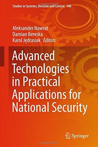 Advanced Technologies in Practical Applications for National Security (Studies in Systems, Decision and Control, Band 106)