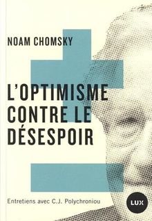 L'Optimisme contre le désespoir