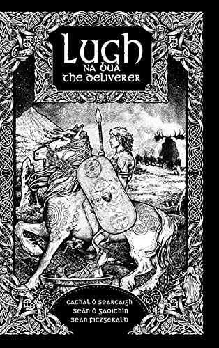 Cathal O Searcaigh Lugh Na Bua-Lugh The Deliverer