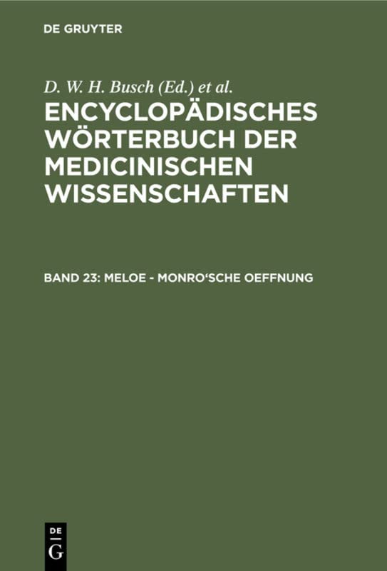 Meloe - Monro'sche Oeffnung: Aus: [enzyklopädisches Wörterbuch Der Medizinischen Wissenschaften] Encyclopädisches Wörterbuch Der Medicinischen Wissenschaften, Bd. 23