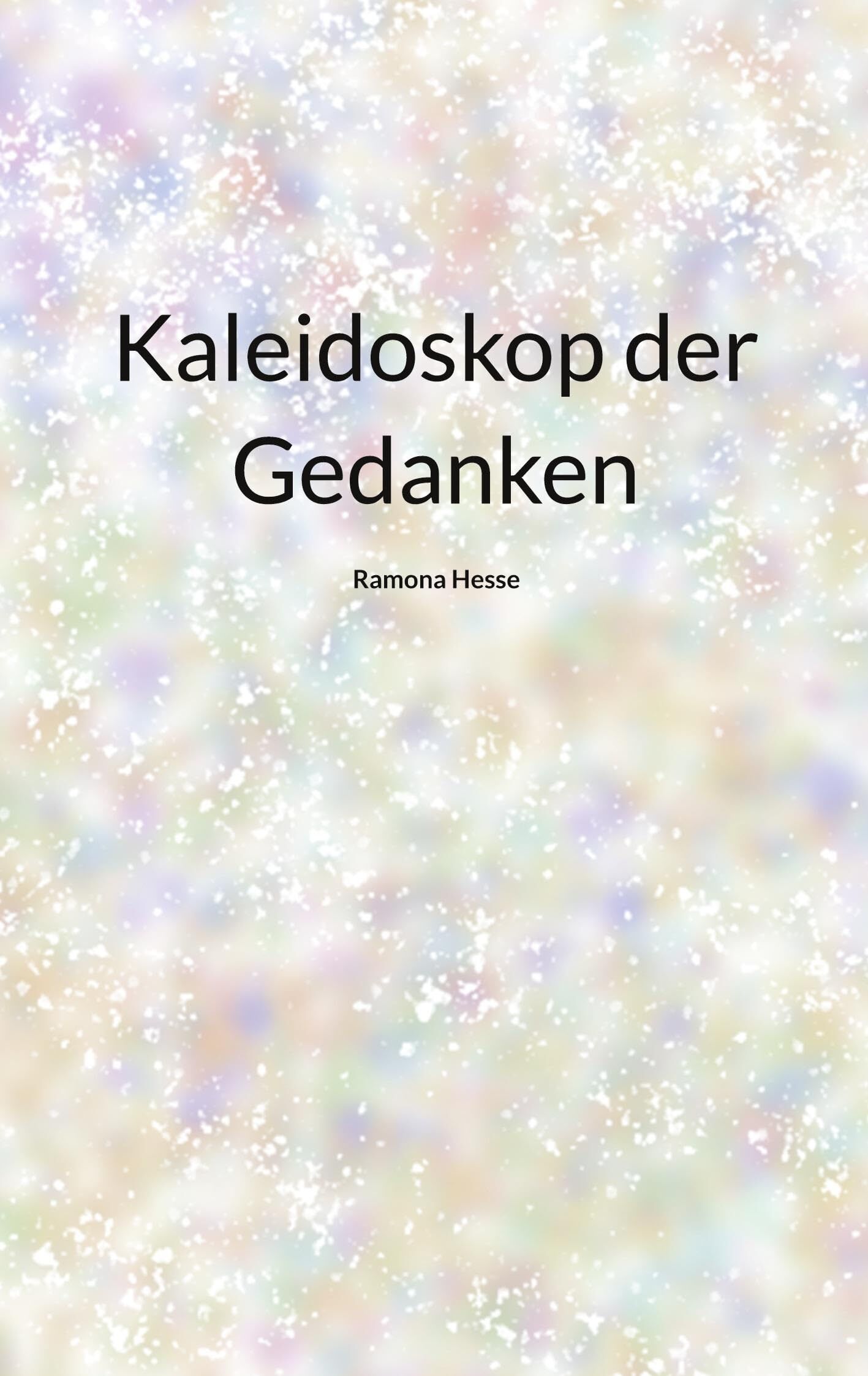 Kaleidoskop der Gedanken