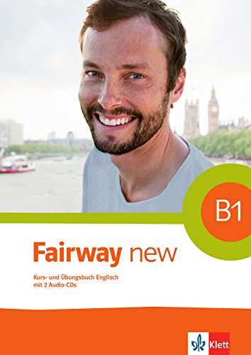 Fairway B1 new Kurs- und Übungsbuch + 2 Audio-CDs + Online-Hörmaterial