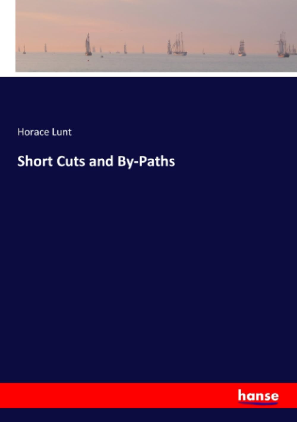 Short Cuts and By-Paths