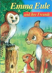Emma Eule und ihre Freunde