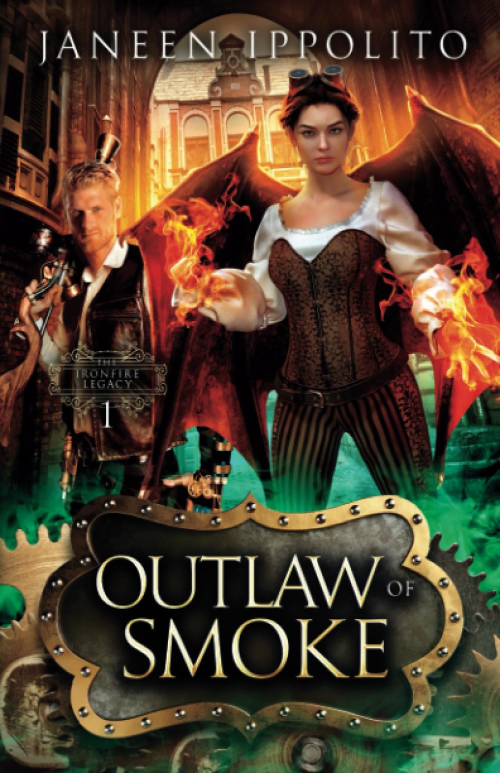 Outlaw of Smoke (The Ironfire Legacy, Band 1)
