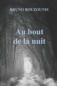 Au bout de la nuit