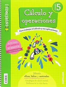 CUADERNO CALCULO SERIE ENTRENATE 5 PRIMARIA