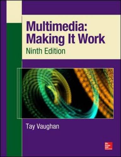 Multimedia: Making It Work